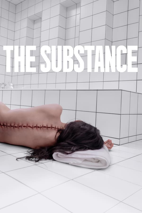 The Substance (2024) Download & Watch Now