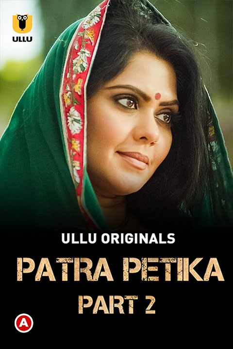 Patra Petika Part 2 [ULLU] Watch & Download Now
