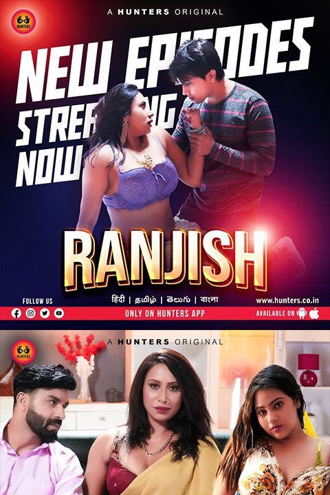 Ranjish [Hunters] Watch & Download Now