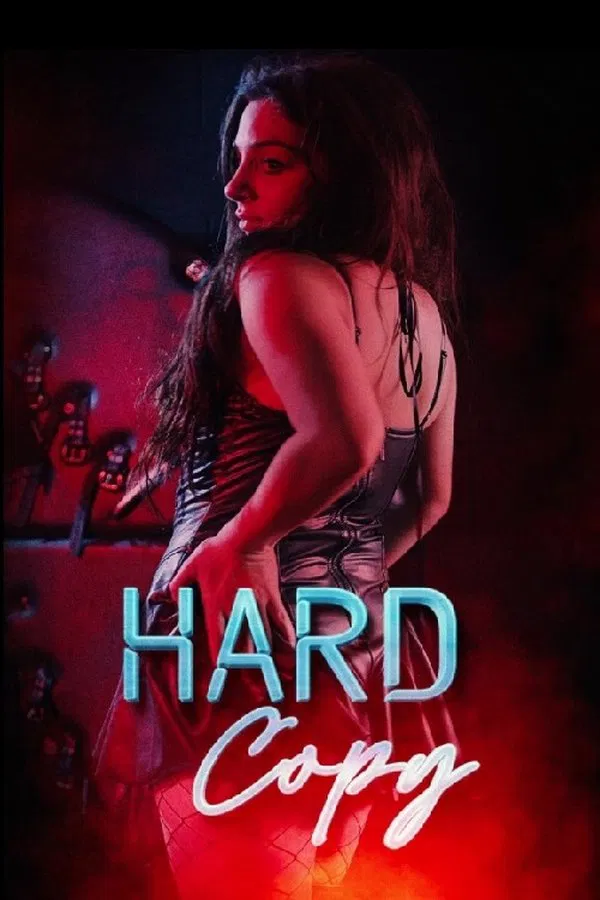 Hard Copy (2023) Watch & Download Now