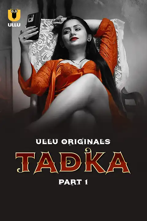 Tadka Part 1 (ULLLU) Watch & Download Now