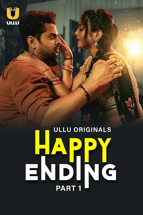 Happy Ending Part 1 (ULLLU) Watch & Download Now